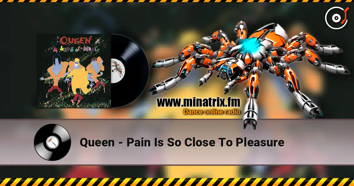 Queen - Pain Is So Close To Pleasure listen online in high quality | Minatrix.FM