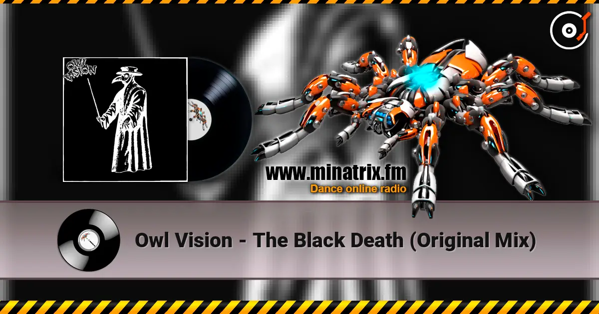 Owl Vision - The Black Death (Original Mix) listen online in high quality | Minatrix.FM