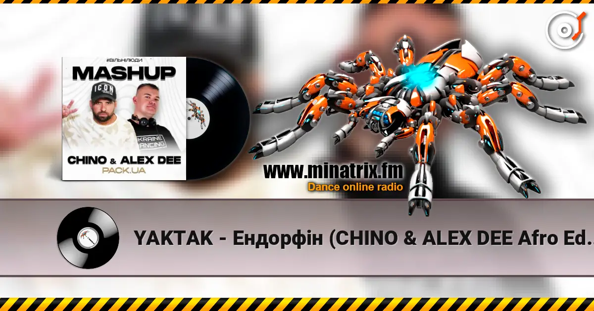 YAKTAK - Ендорфін (CHINO & ALEX DEE Afro Edit) listen online in high quality | Minatrix.FM