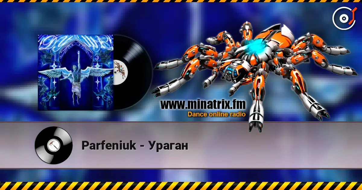Parfeniuk - Ураган listen online in high quality | Minatrix.FM