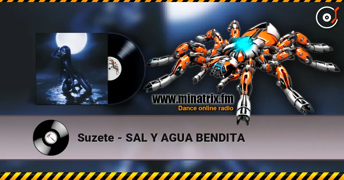 Suzete - SAL Y AGUA BENDITA listen online in high quality | Minatrix.FM