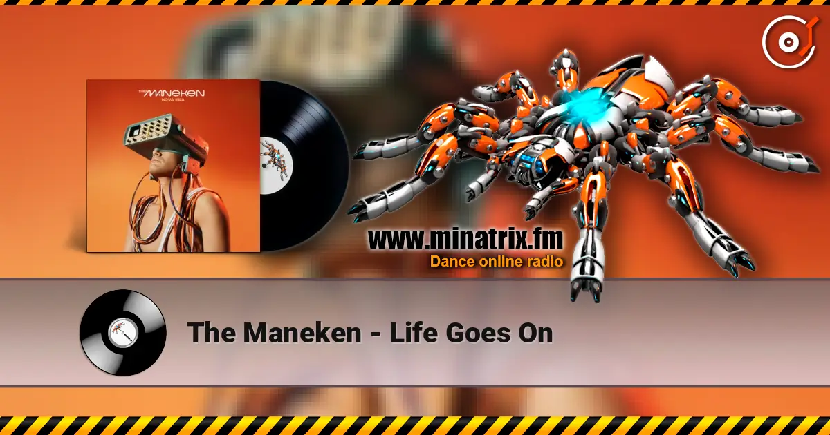 The Maneken - Life Goes On listen online in high quality | Minatrix.FM