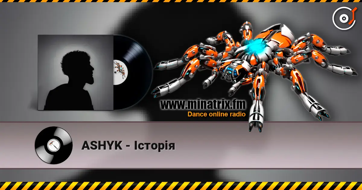 ASHYK - Історія listen online in high quality | Minatrix.FM