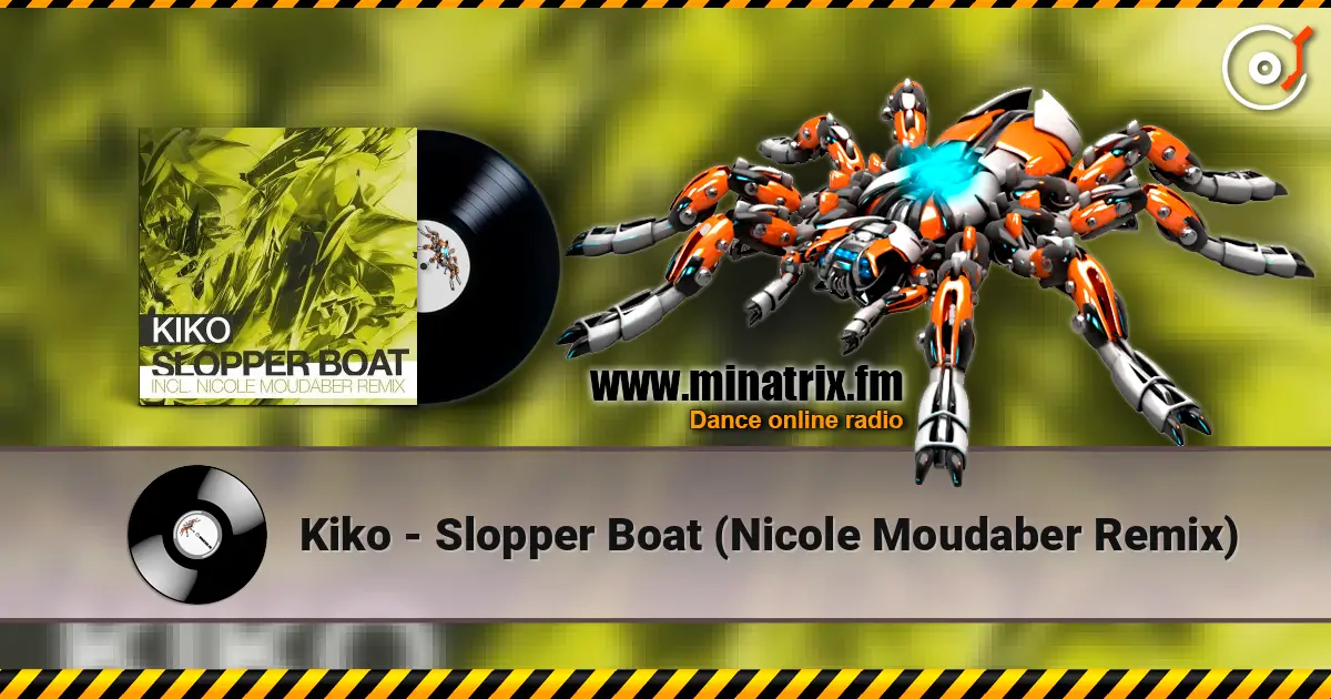 Kiko - Slopper Boat (Nicole Moudaber Remix) listen online in high quality | Minatrix.FM