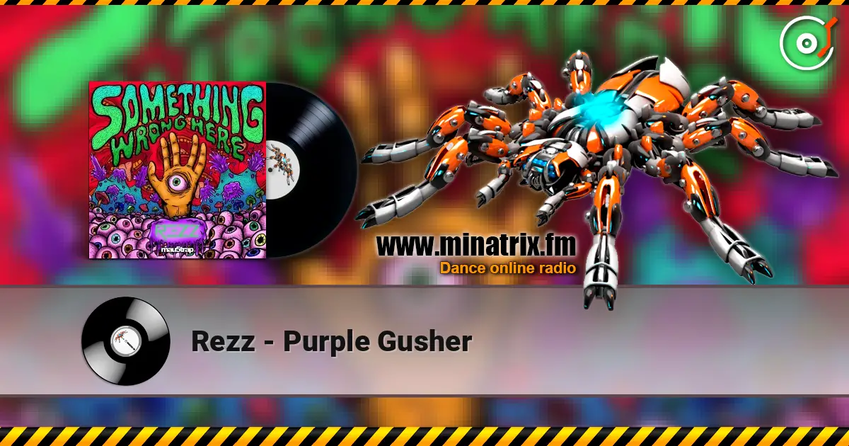 Rezz - Purple Gusher listen online in high quality | Minatrix.FM