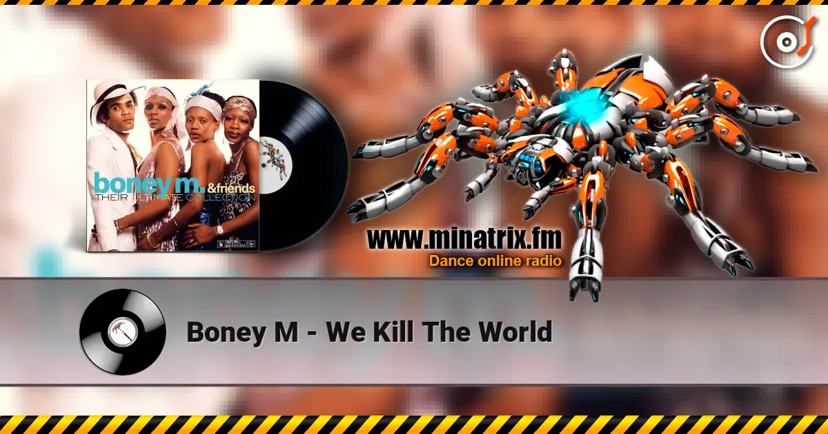 Boney M - We Kill The World listen online in high quality | Minatrix.FM