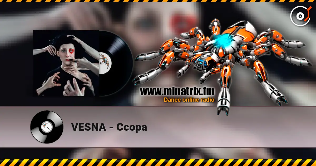 VESNA - Ссора listen online in high quality | Minatrix.FM