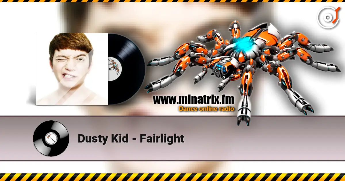 Dusty Kid - Fairlight listen online in high quality | Minatrix.FM