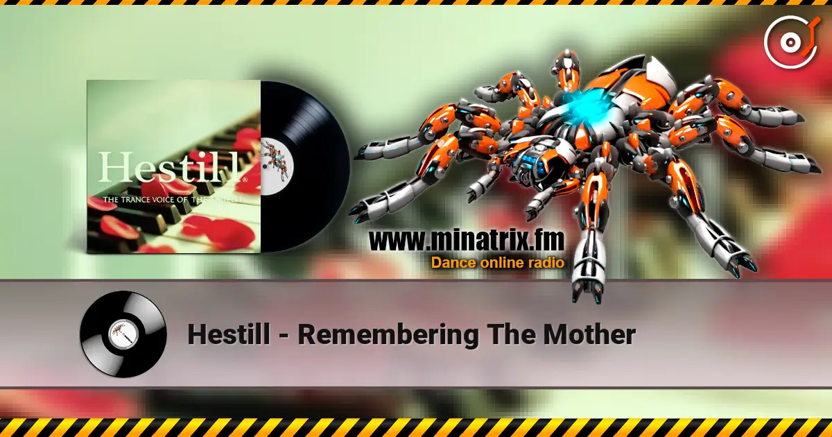 Hestill - Remembering The Mother listen online in high quality | Minatrix.FM