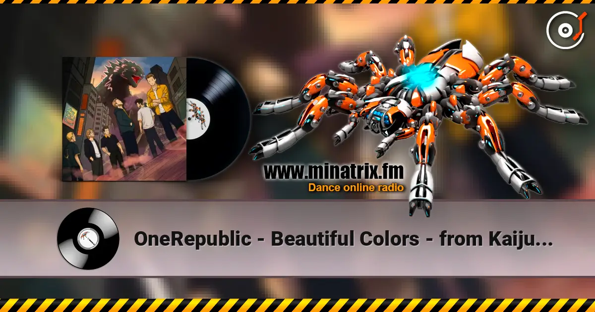 OneRepublic - Beautiful Colors - from Kaiju No. 8 (End Title Extended Version) listen online in high quality | Minatrix.FM
