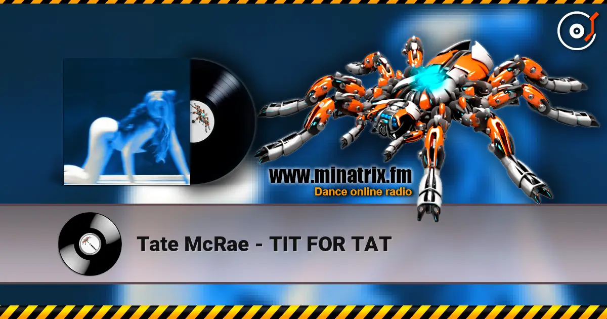 Tate McRae - TIT FOR TAT listen online in high quality | Minatrix.FM