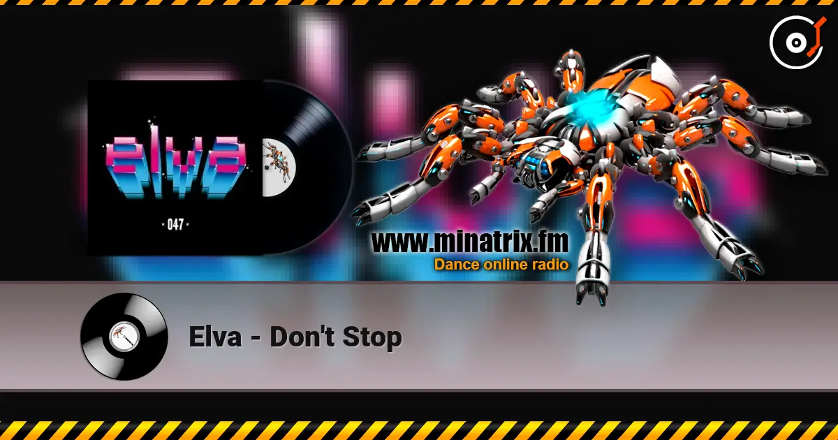 Elva - Don't Stop listen online in high quality | Minatrix.FM