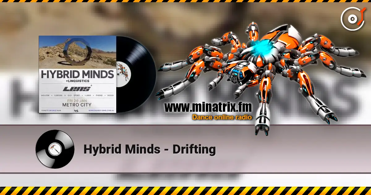 Hybrid Minds - Drifting listen online in high quality | Minatrix.FM