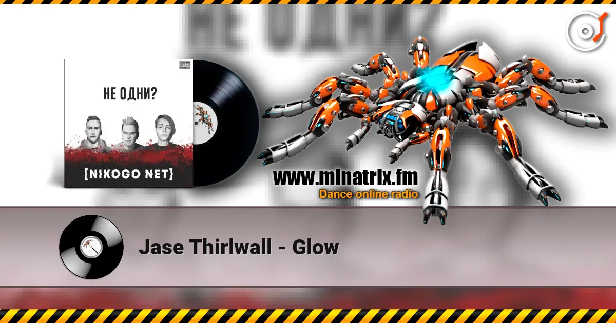 Jase Thirlwall - Glow listen online in high quality | Minatrix.FM
