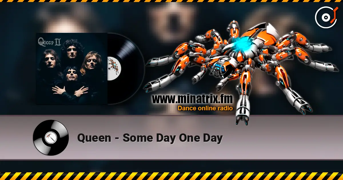 Queen - Some Day One Day listen online in high quality | Minatrix.FM