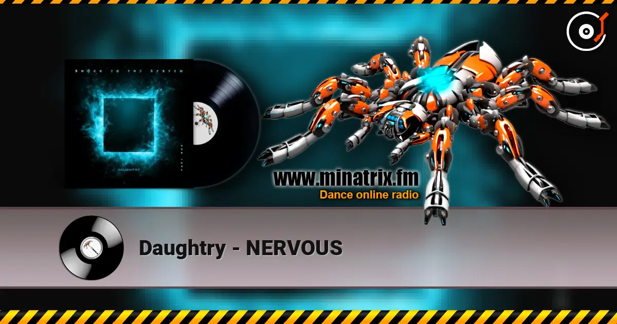 Daughtry - NERVOUS listen online in high quality | Minatrix.FM