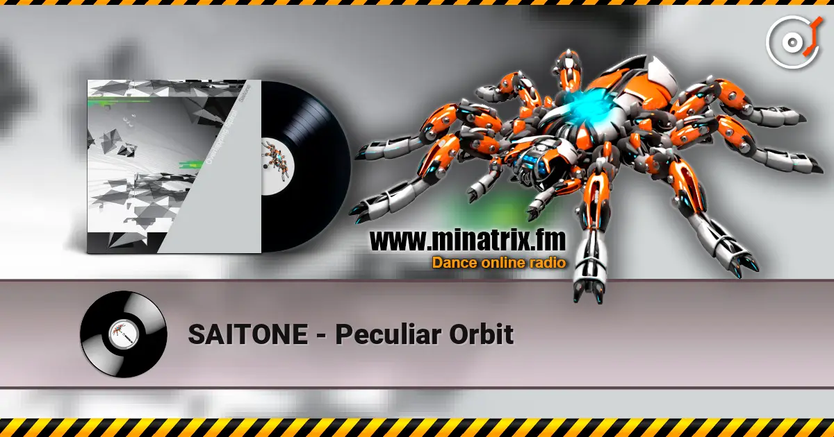 SAITONE - Peculiar Orbit listen online in high quality | Minatrix.FM