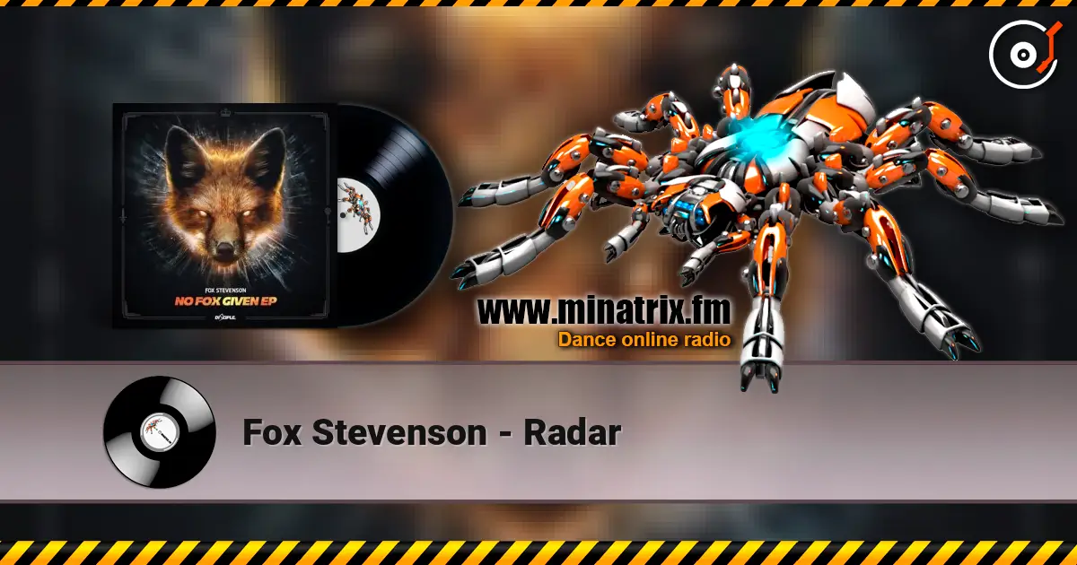 Fox Stevenson - Radar listen online in high quality | Minatrix.FM