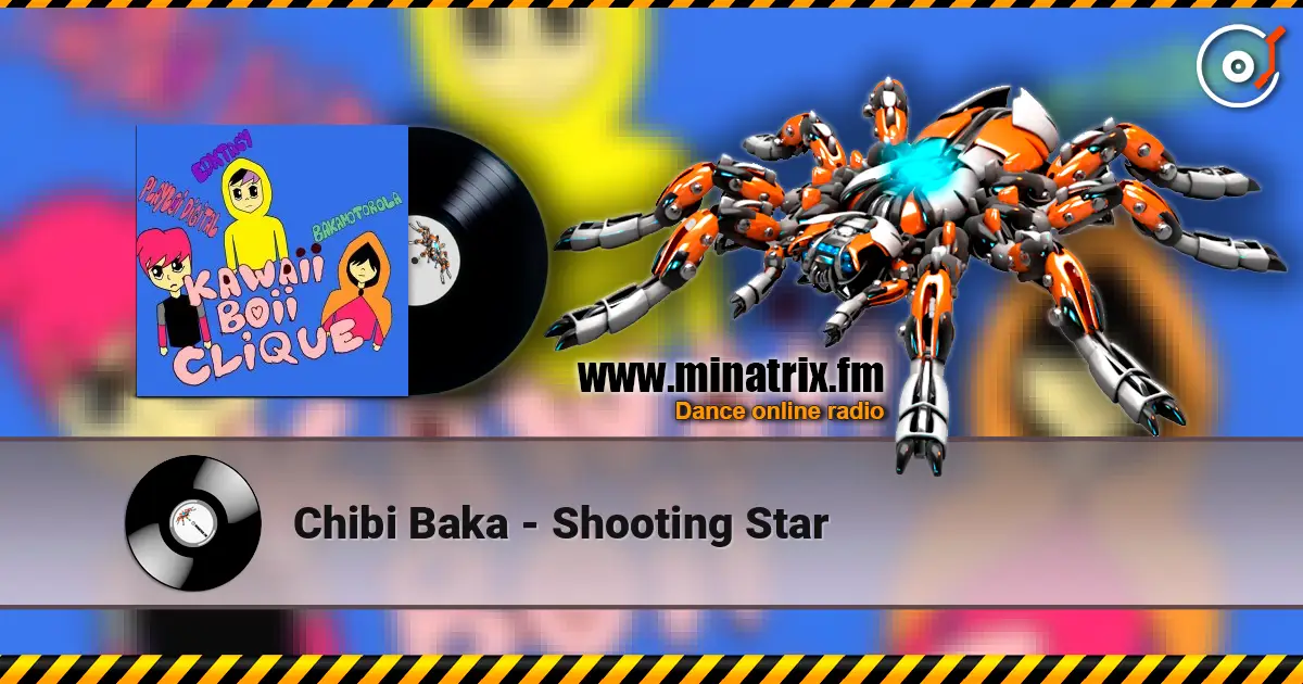 Chibi Baka - Shooting Star listen online in high quality | Minatrix.FM