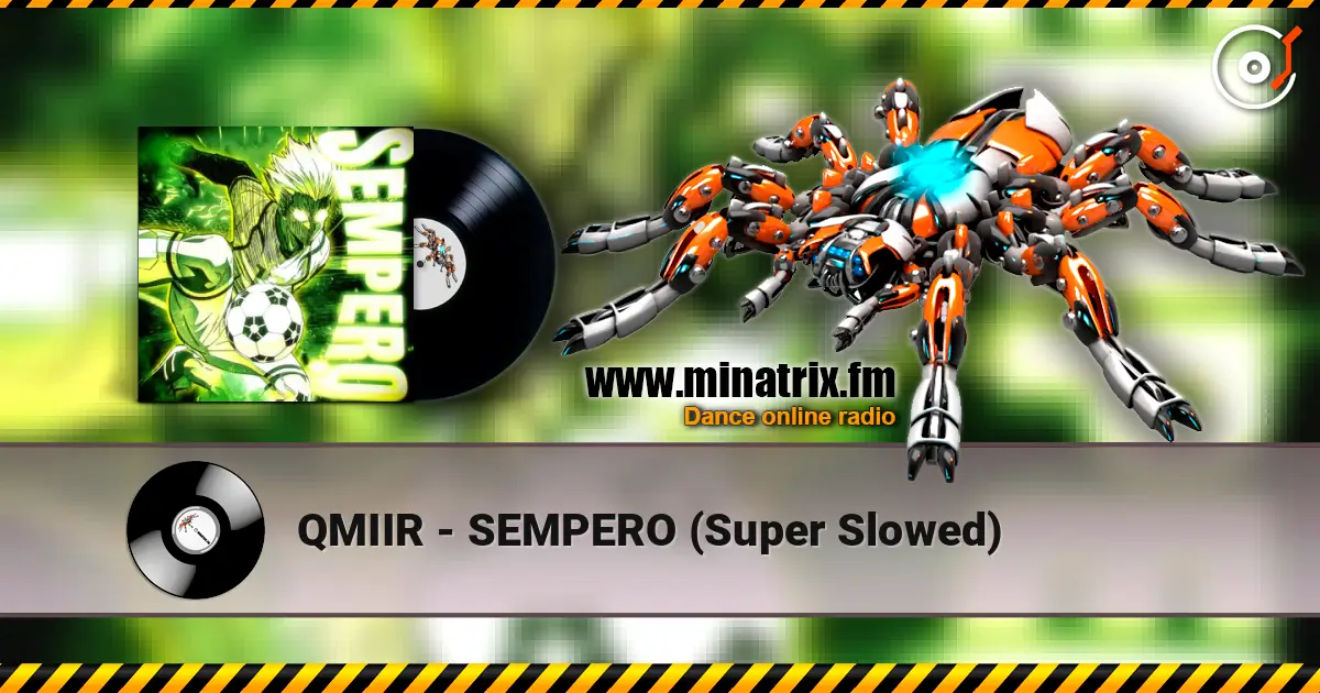 QMIIR - SEMPERO (Super Slowed) listen online in high quality | Minatrix.FM