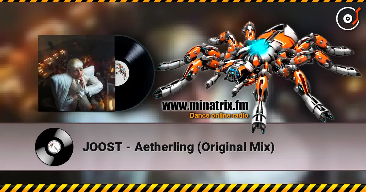 JOOST - Aetherling (Original Mix) listen online in high quality | Minatrix.FM