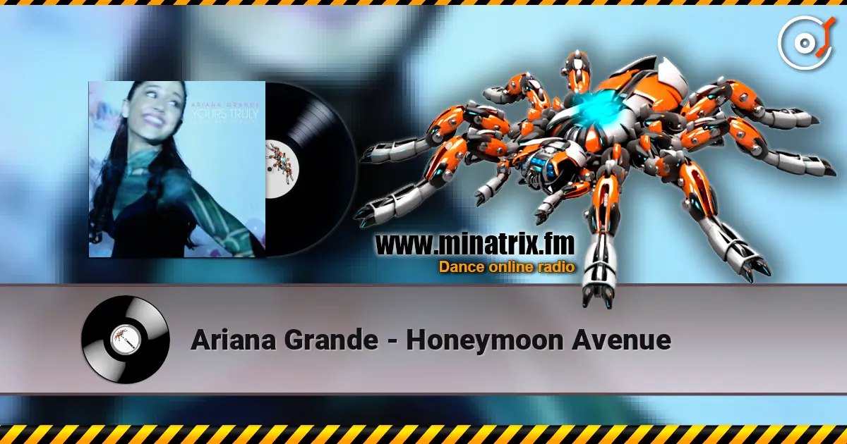 Ariana Grande - Honeymoon Avenue listen online in high quality | Minatrix.FM