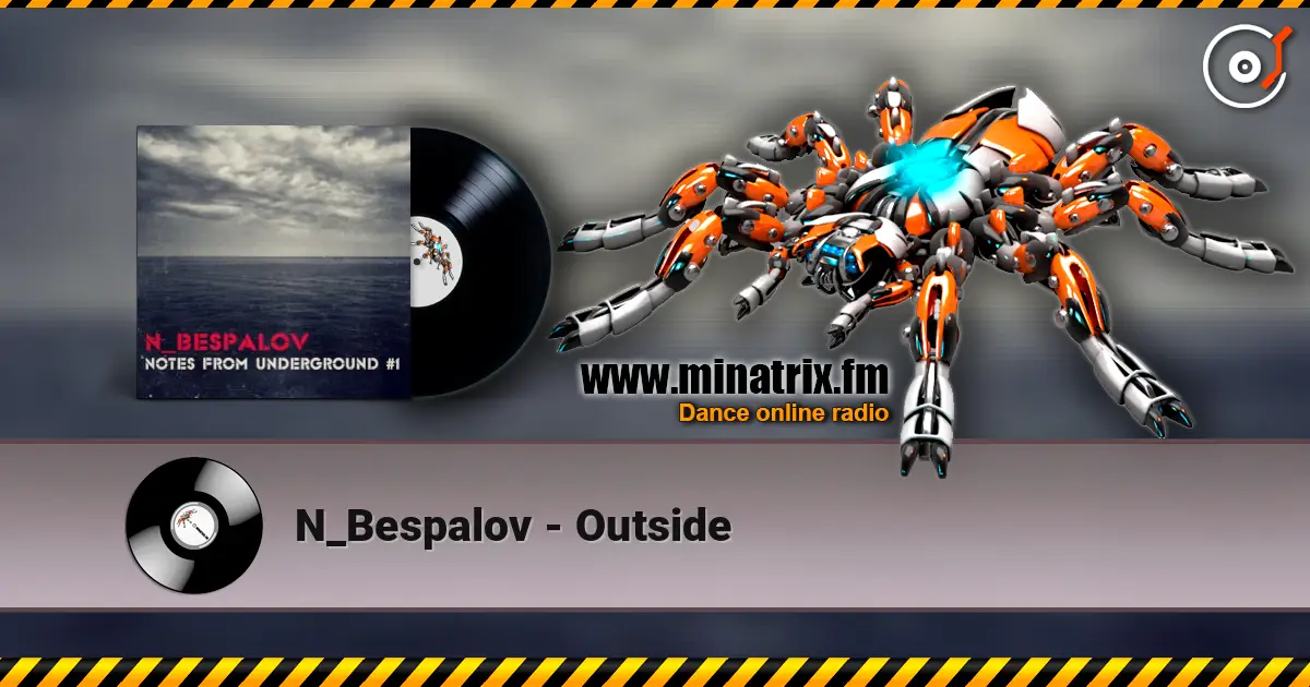 N_Bespalov - Outside listen online in high quality | Minatrix.FM