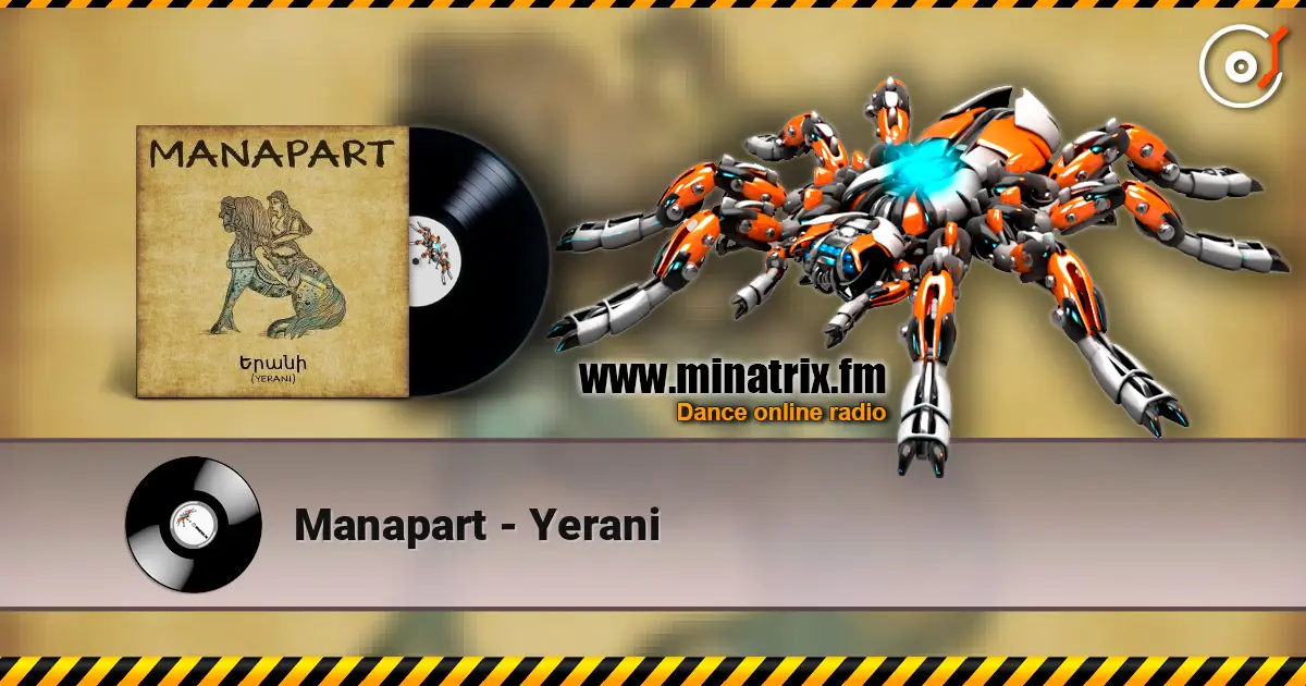 Manapart - Yerani listen online in high quality | Minatrix.FM
