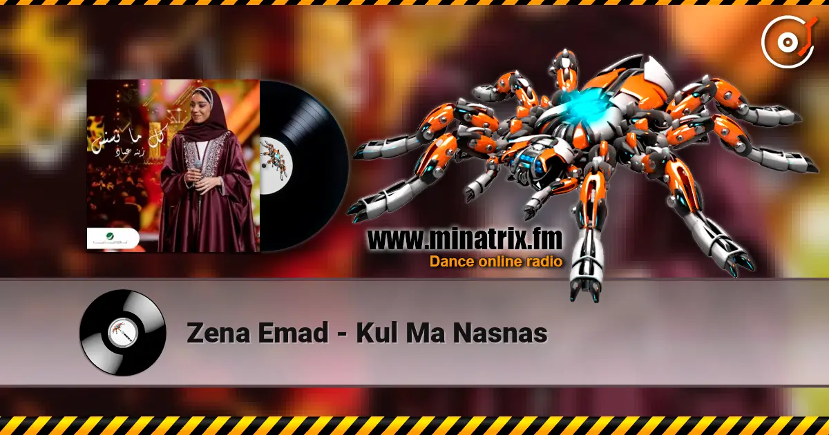 Zena Emad - Kul Ma Nasnas listen online in high quality | Minatrix.FM
