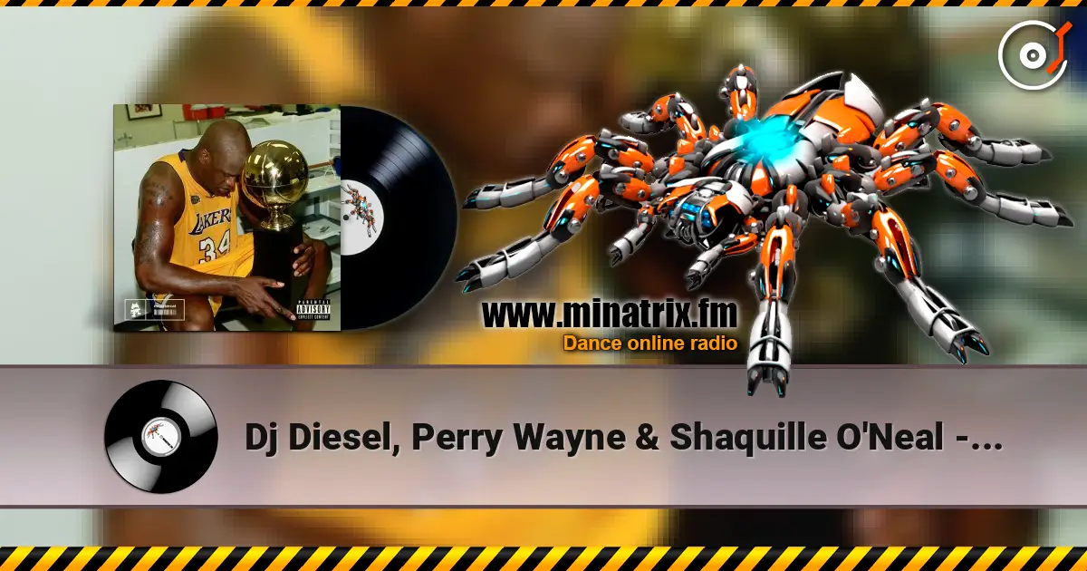 Dj Diesel, Perry Wayne & Shaquille O'Neal - Throwin' Bows listen online in high quality | Minatrix.FM