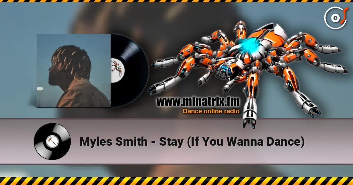 Myles Smith - Stay (If You Wanna Dance) listen online in high quality | Minatrix.FM