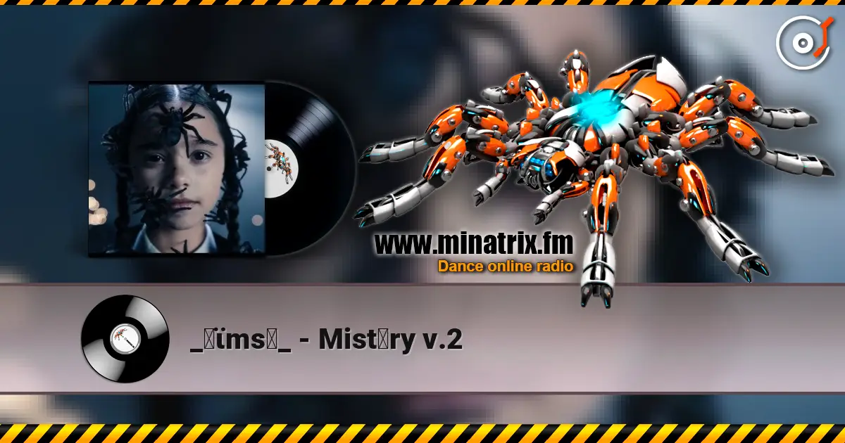 _✝ϊms♄_ - Mistǝry v.2 listen online in high quality | Minatrix.FM