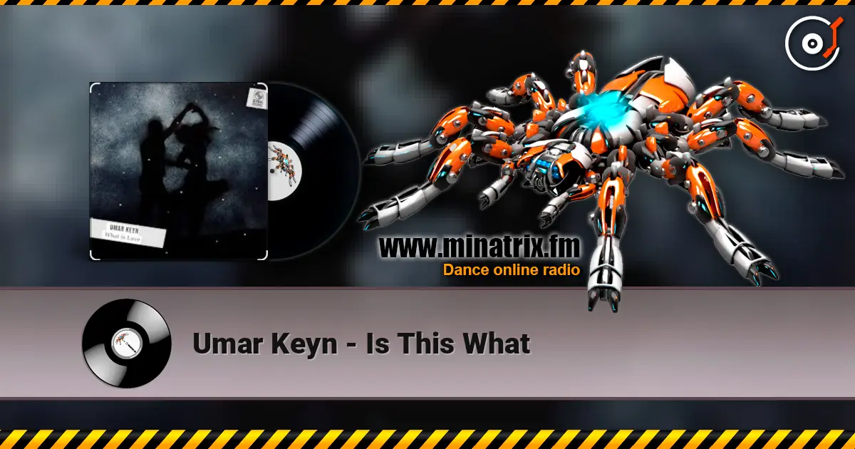 Umar Keyn - Is This What listen online in high quality | Minatrix.FM
