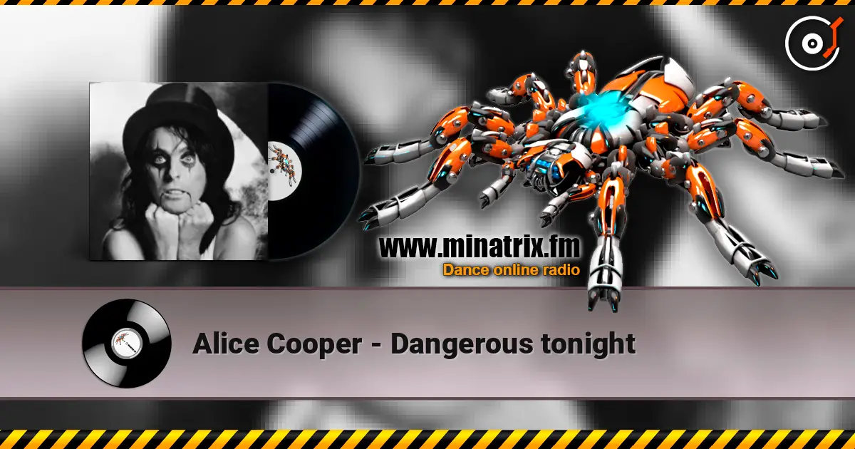 Alice Cooper - Dangerous tonight listen online in high quality | Minatrix.FM