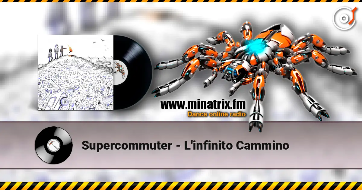 Supercommuter - L'infinito Cammino listen online in high quality | Minatrix.FM