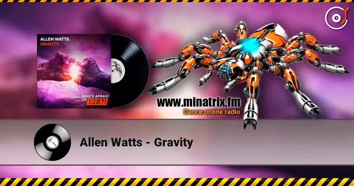 Allen Watts - Gravity listen online in high quality | Minatrix.FM