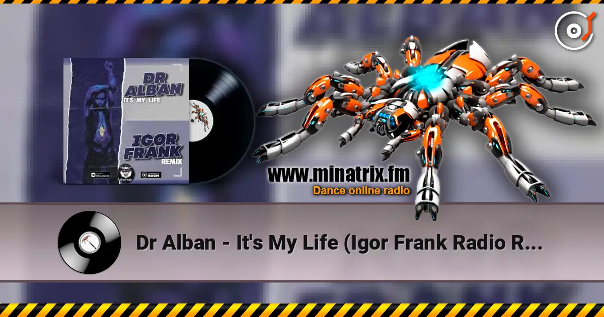 Dr Alban - It's My Life (Igor Frank Radio Remix) listen online in high quality | Minatrix.FM