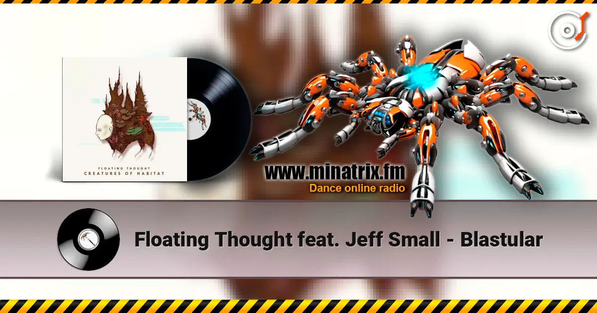 Floating Thought feat. Jeff Small - Blastular listen online in high quality | Minatrix.FM