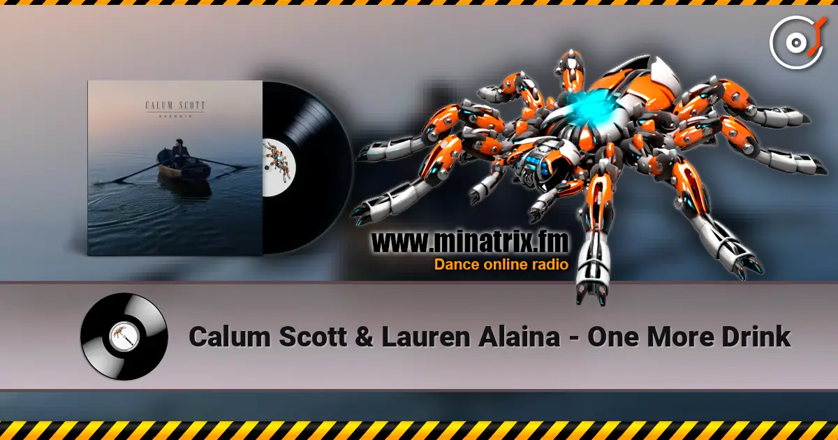 Calum Scott & Lauren Alaina - One More Drink listen online in high quality | Minatrix.FM