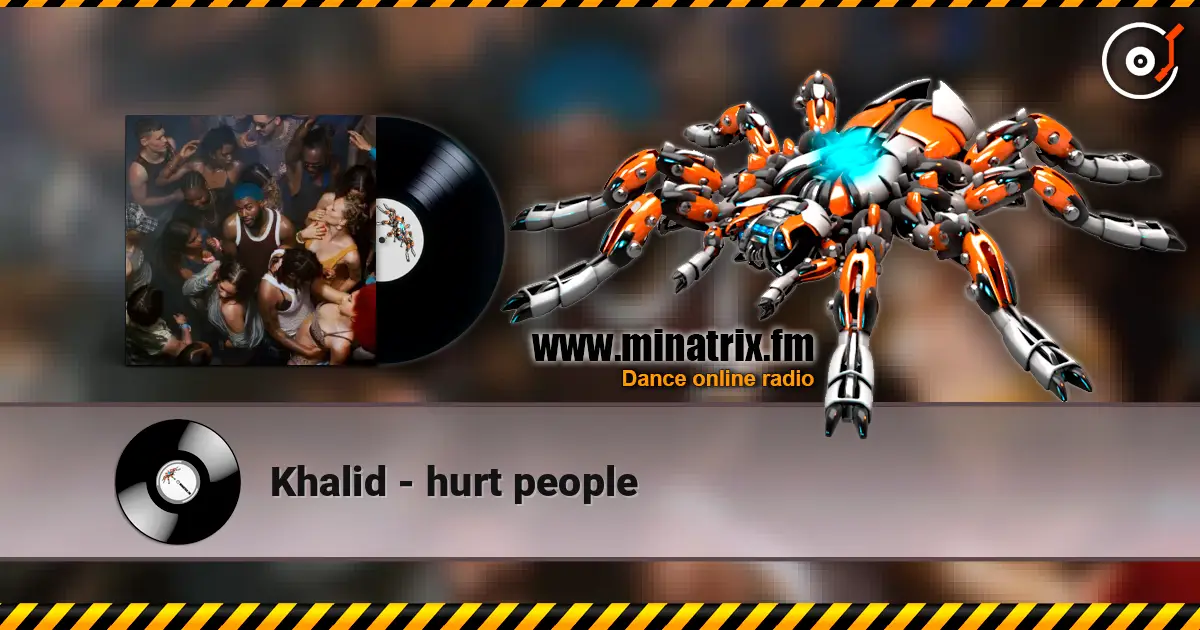 Khalid - hurt people listen online in high quality | Minatrix.FM