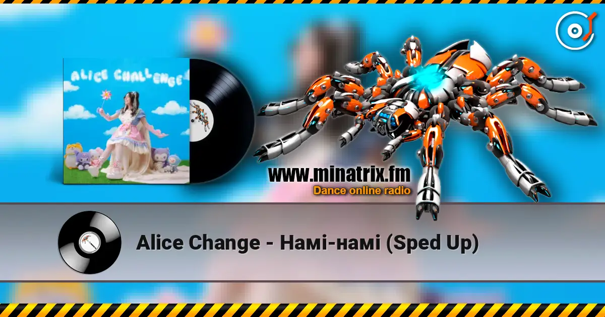 Alice Change - Намі-намі (Sped Up) listen online in high quality | Minatrix.FM