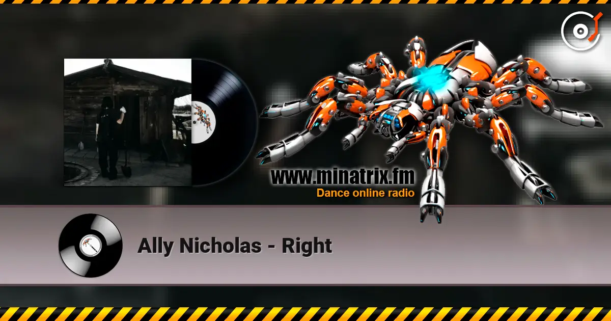 Ally Nicholas - Right listen online in high quality | Minatrix.FM