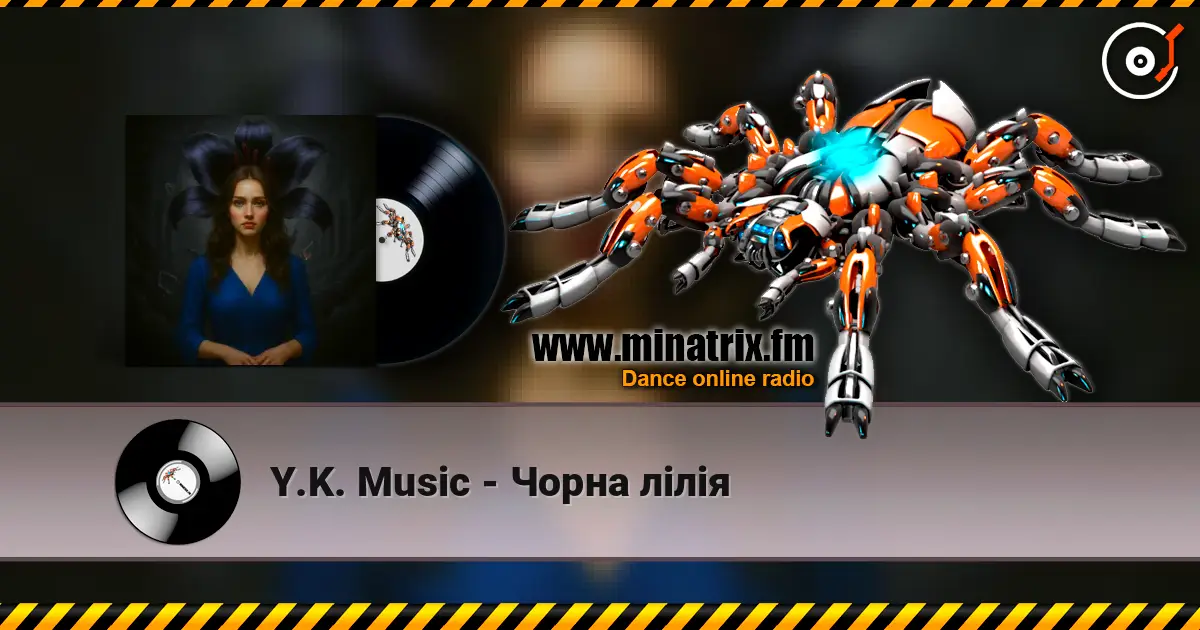 Y.K. Music - Чорна лілія listen online in high quality | Minatrix.FM