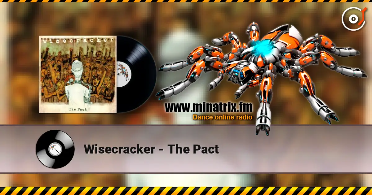 Wisecracker - The Pact listen online in high quality | Minatrix.FM
