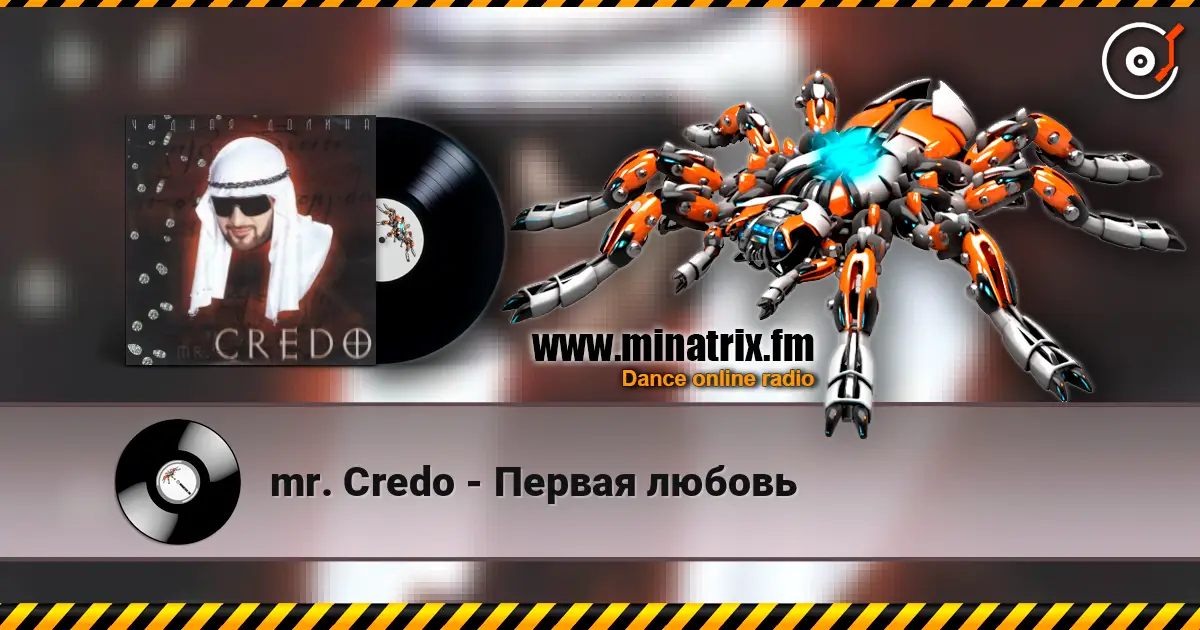 mr. Credo - Первая любовь listen online in high quality | Minatrix.FM