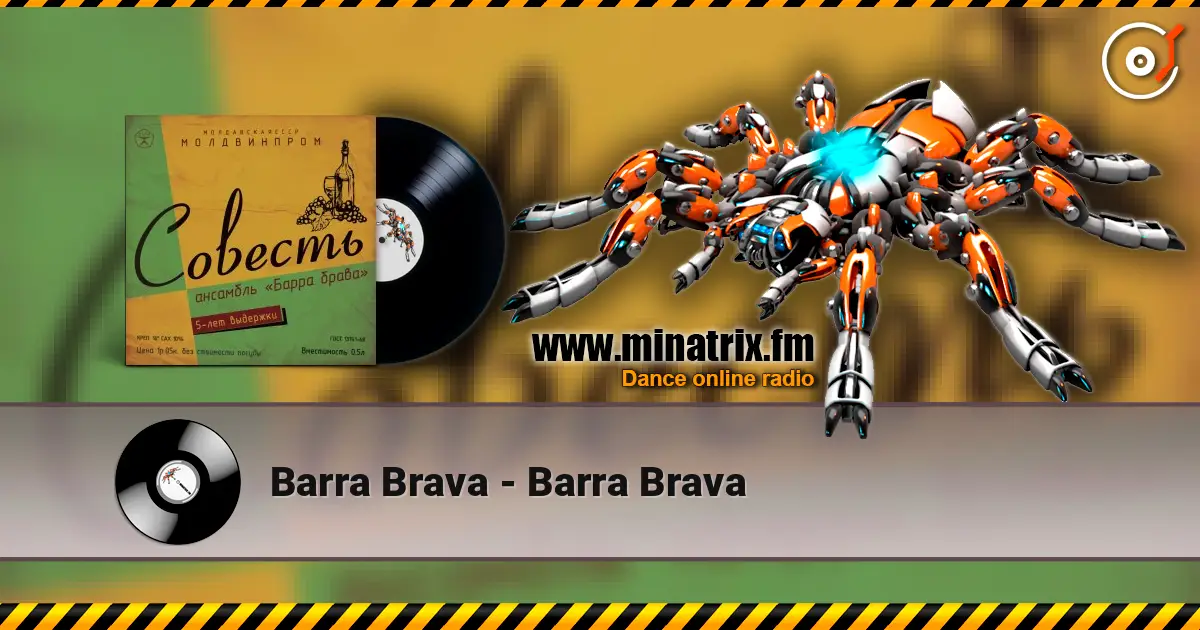 Barra Brava - Barra Brava listen online in high quality | Minatrix.FM