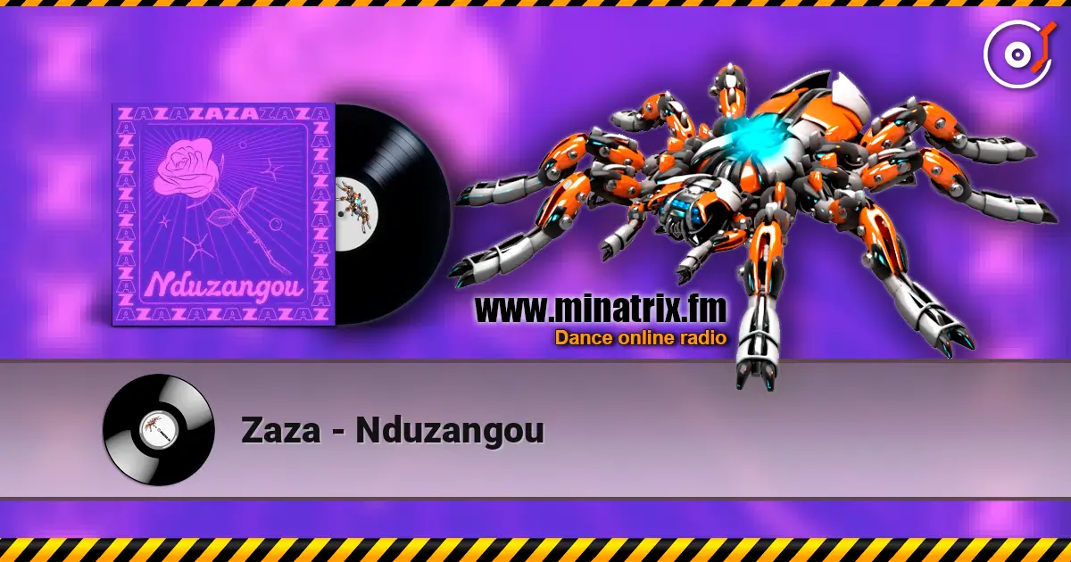 Zaza - Nduzangou listen online in high quality | Minatrix.FM