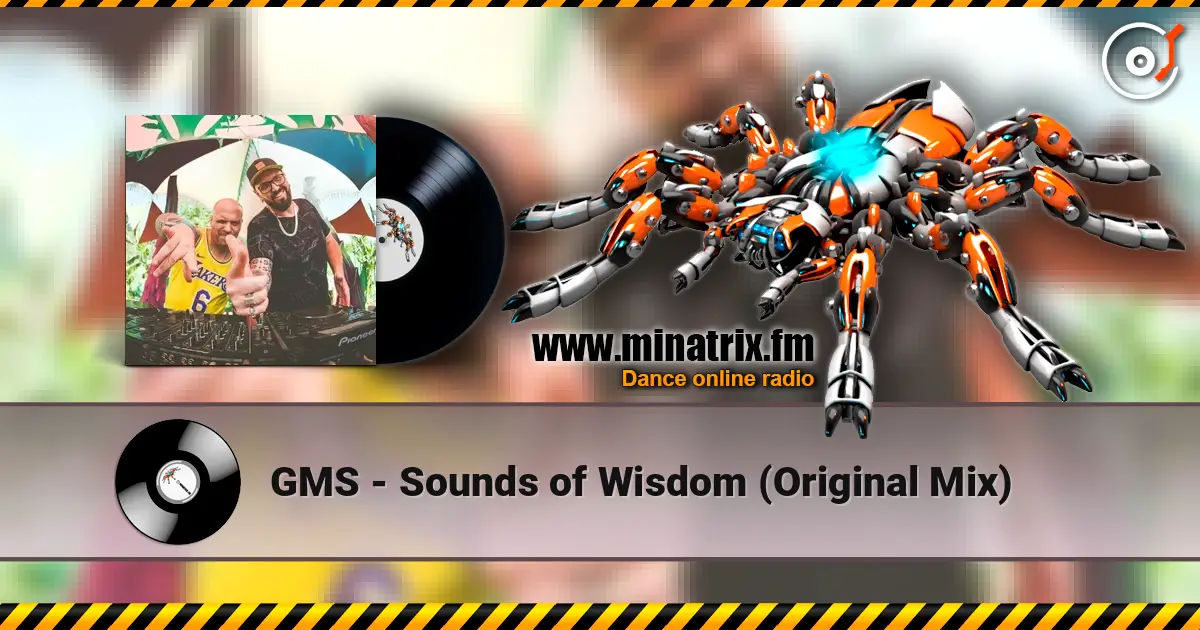 GMS - Sounds of Wisdom (Original Mix) listen online in high quality | Minatrix.FM