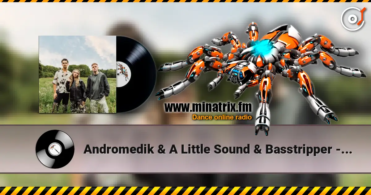 Andromedik & A Little Sound & Basstripper - Sunlight listen online in high quality | Minatrix.FM