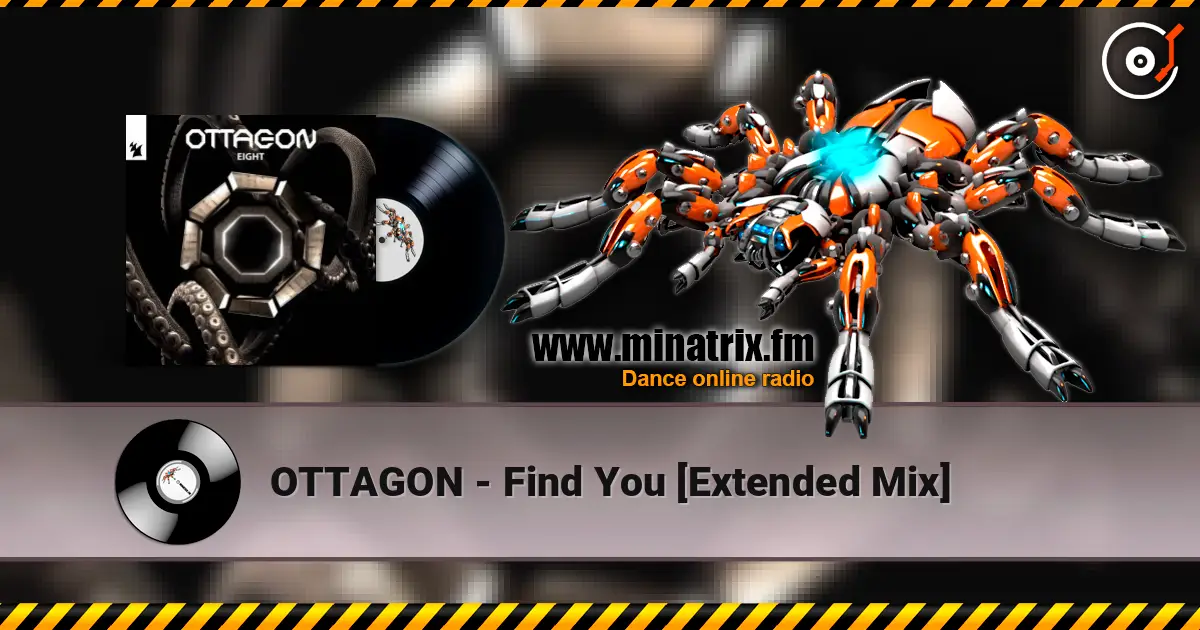 OTTAGON - Find You [Extended Mix] listen online in high quality | Minatrix.FM